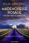 Mademoiselle Rosalie und der Tote im Weinkeller - Julie Lescault - 9783641258108