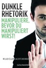 Dunkle Rhetorik - Wladislaw Jachtchenko - 9783641261672