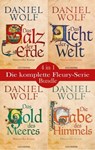 Die Fleury-Serie: Das Salz der Erde / Das Licht der Welt / Das Gold des Meeres / Die Gabe des Himmels - Daniel Wolf - 9783641262242