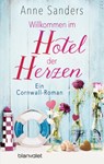 Willkommen im Hotel der Herzen - Anne Sanders - 9783641263805