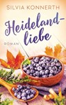 Heidelandliebe - Silvia Konnerth - 9783641266684