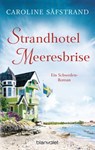 Strandhotel Meeresbrise - Caroline Säfstrand - 9783641267230