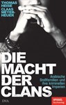 Die Macht der Clans - Thomas Heise ; Claas Meyer-Heuer - 9783641267469