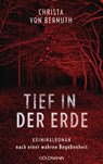 Tief in der Erde - Christa von Bernuth - 9783641268206