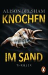 Knochen im Sand - Alison Belsham - 9783641270025