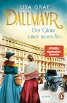 Dallmayr. Der Glanz einer neuen Ära - Lisa Graf - 9783641270193
