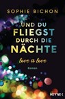 Und du fliegst durch die Nächte - Malou Bichon - 9783641270599