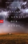 Die Gewalt der Hunde - Thomas Savage ; Annie Proulx - 9783641271855