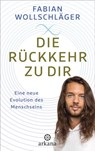 Die Rückkehr zu dir - Fabian Wollschläger - 9783641272494