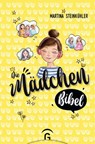 Die Mädchenbibel - Martina Steinkühler - 9783641273033