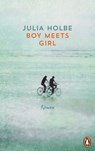 Boy meets Girl - Julia Holbe - 9783641273859