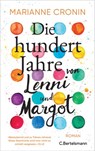 Die hundert Jahre von Lenni und Margot - Marianne Cronin - 9783641274405