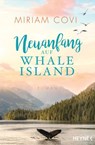 Neuanfang auf Whale Island - Miriam Covi - 9783641276089