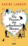 Die Pension der gebrochenen Herzen - Karine Lambert - 9783641277307