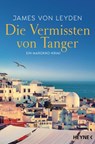 Die Vermissten von Tanger - James von Leyden - 9783641277321