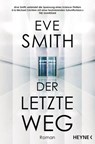 Der letzte Weg - Eve Smith - 9783641280178