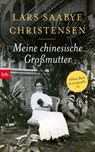 Meine chinesische Großmutter - Lars Saabye Christensen - 9783641280895