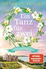 Ein Tanz für zwei - Kathryn Taylor - 9783641281328