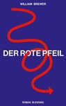 Der Rote Pfeil - William Brewer - 9783641281335