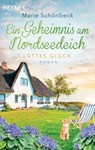 Lüttes Glück - Ein Geheimnis am Nordseedeich - Marie Schönbeck - 9783641282462