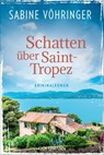 Schatten über Saint-Tropez - Sabine Vöhringer - 9783641284558