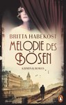 Melodie des Bösen - Britta Habekost - 9783641286897