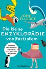 Die kleine Enzyklopädie von (fast) allem - Jonn Elledge - 9783641294281