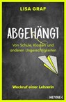 Abgehängt - Lisa Graf - 9783641296292