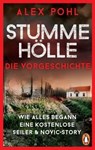 Stumme Hölle - Wie alles begann - Eine kostenlose Seiler & Novic-Story - Alex Pohl - 9783641298258