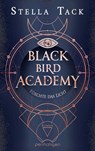 Black Bird Academy - Fürchte das Licht - Stella Tack - 9783641298791