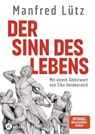 Der Sinn des Lebens - Manfred Lütz - 9783641306939