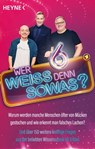 Wer weiß denn sowas? 6 - Wilhelm Heyne Verlag - 9783641307967