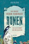 Das große Hexen-Handbuch Runen. Die alte Kunst der Weissagung - Judy Ann Nock - 9783641308285