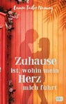 Zuhause ist, wohin mein Herz mich führt - Laura Taylor Namey - 9783641308872