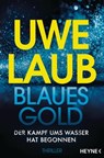 Blaues Gold - Uwe Laub - 9783641310738