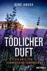 Tödlicher Duft - René Anour - 9783641311278