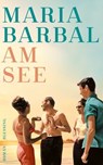 Am See - Maria Barbal - 9783641313241