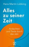 Alles zu seiner Zeit - Hans-Martin Lübking - 9783641314927