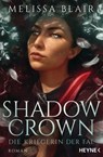 Shadow Crown – Die Kriegerin der Fae - Melissa Blair - 9783641315870