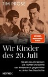 Wir Kinder des 20. Juli - Tim Pröse - 9783641317041