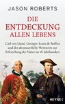 Die Entdeckung allen Lebens - Jason Roberts - 9783641317058