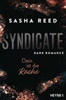 Syndicate – Dein ist die Rache - Sasha Reed - 9783641318215