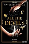 All the Devils - Catelyn Wilson - 9783641320164