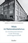 Miele im Nationalsozialismus - Andrea H. Schneider-Braunberger - 9783641320379