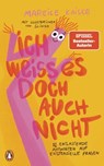 Ich weiß es doch auch nicht - Mareice Kaiser - 9783641322908