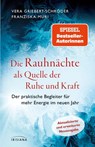 Die Rauhnächte als Quelle der Ruhe und Kraft - Vera Griebert-Schröder ; Franziska Muri - 9783641324841