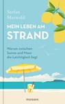 Mein Leben am Strand - Stefan Maiwald - 9783641326074