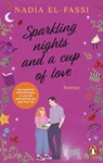 Sparkling nights and a cup of love - Nadia El-Fassi - 9783641326418