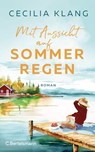 Mit Aussicht auf Sommerregen - Cecilia Klang - 9783641327149