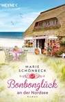 Bonbonglück an der Nordsee - Marie Schönbeck - 9783641327163